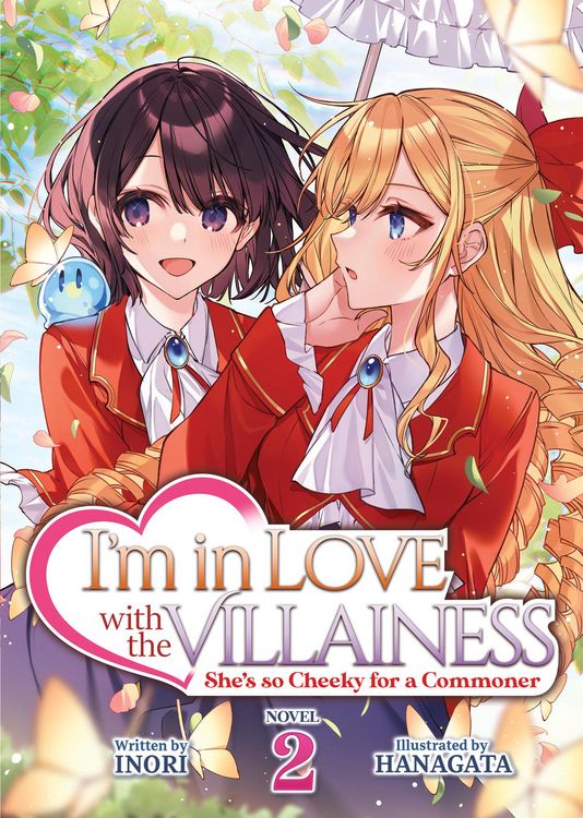 Produktbild: I'm in Love with the Villainess: She's so Cheeky for a Commoner (Light Novel) Vol. 2