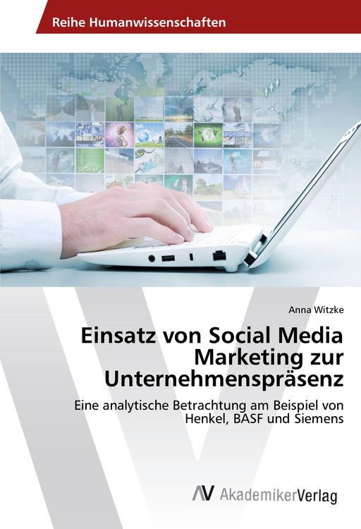 Produktbild: Einsatz von Social Media Marketing zur Unternehmenspr&auml;senz