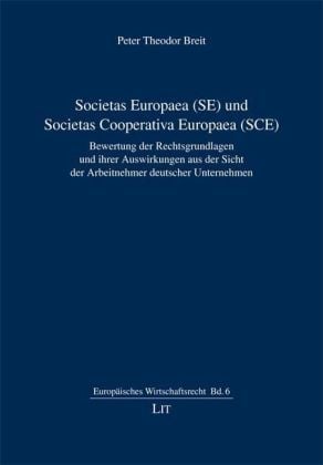 Produktbild: Breit, P: Societas Europaea (SE) und Societas Cooperativa Eu