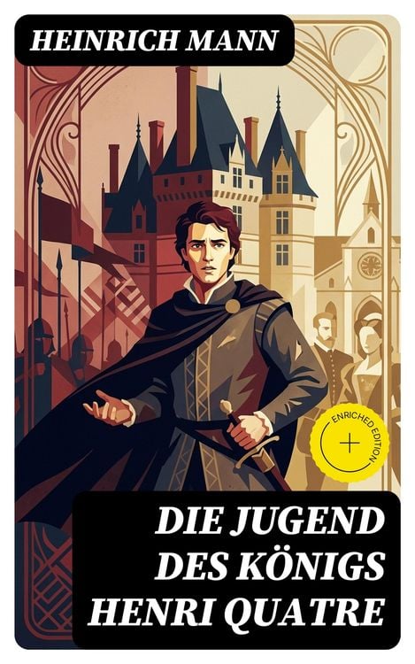 Produktbild: Die Jugend des K&ouml;nigs Henri Quatre
