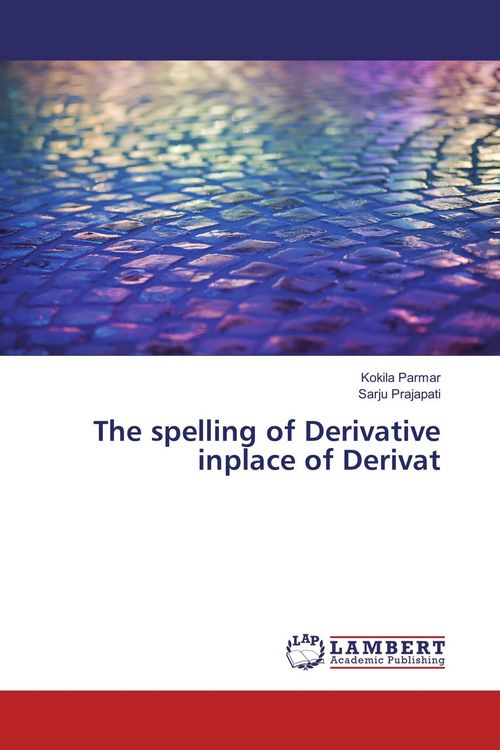Produktbild: The spelling of Derivative inplace of Derivat