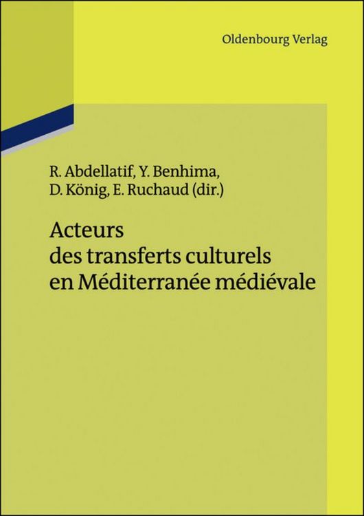 Produktbild: Acteurs des transferts culturels en M&eacute;diterran&eacute;e m&eacute;di&eacute;vale
