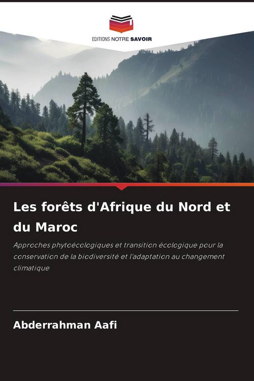 Produktbild: Les for&ecirc;ts d'Afrique du Nord et du Maroc