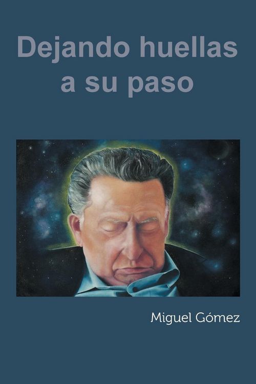 Produktbild: Dejando Huellas a Su Paso