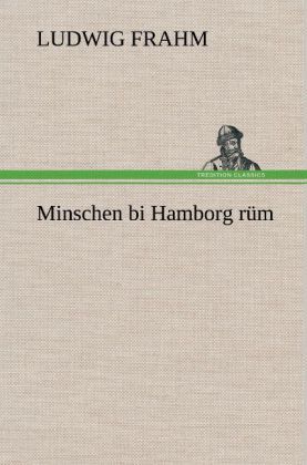 Produktbild: Minschen bi Hamborg r&uuml;m