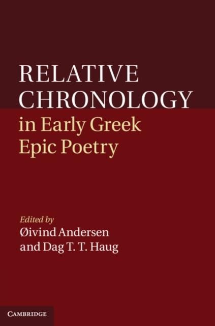 Produktbild: Relative Chronology in Early Greek Epic Poetry