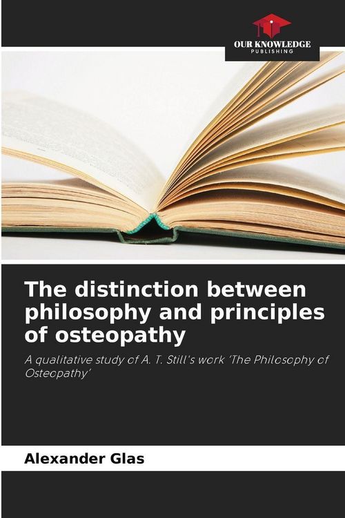 Produktbild: The distinction between philosophy and principles of osteopathy