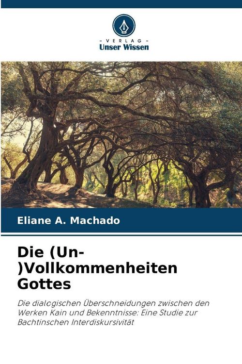 Produktbild: Die (Un-)Vollkommenheiten Gottes