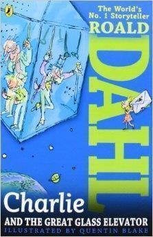 Produktbild: Dahl, R: Charlie and the Great Glass Elevator