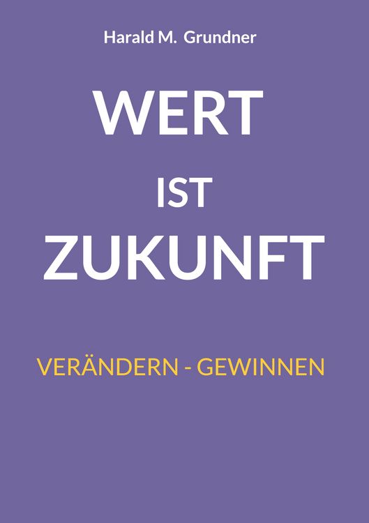 Produktbild: Wert ist Zukunft