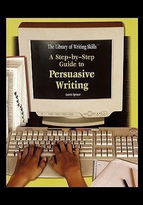 Produktbild: A Step-By-Step Guide to Persuasive Writing