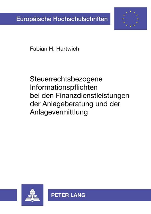 Produktbild: Steuerrechtsbezogene Informationspflichten bei den Finanzdienstleistungen der Anlageberatung und der Anlagevermittlung