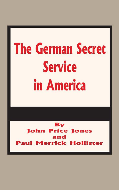 Produktbild: German Secret Service in America, The