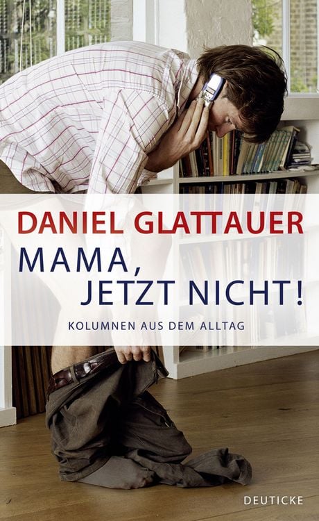 Bild vom Artikel Mama, jetzt nicht! vom Autor Daniel Glattauer