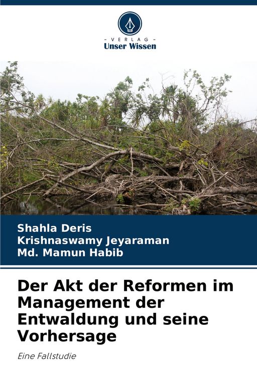Produktbild: Der Akt der Reformen im Management der Entwaldung und seine Vorhersage
