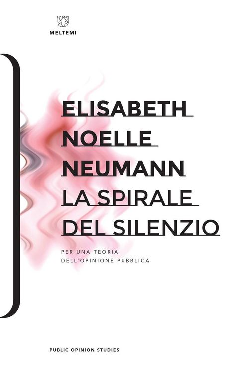 Produktbild: La spirale del silenzio. Per una teoria dell'opinione pubblica