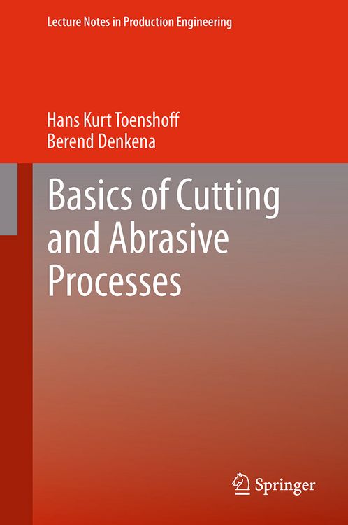 Produktbild: Basics of Cutting and Abrasive Processes