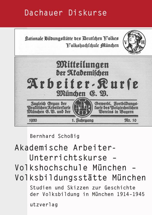 Produktbild: Akademische Arbeiter-Unterrichtskurse &ndash; Volkshochschule M&uuml;nchen &ndash; Volksbildungsst&auml;tte M&uuml;nchen