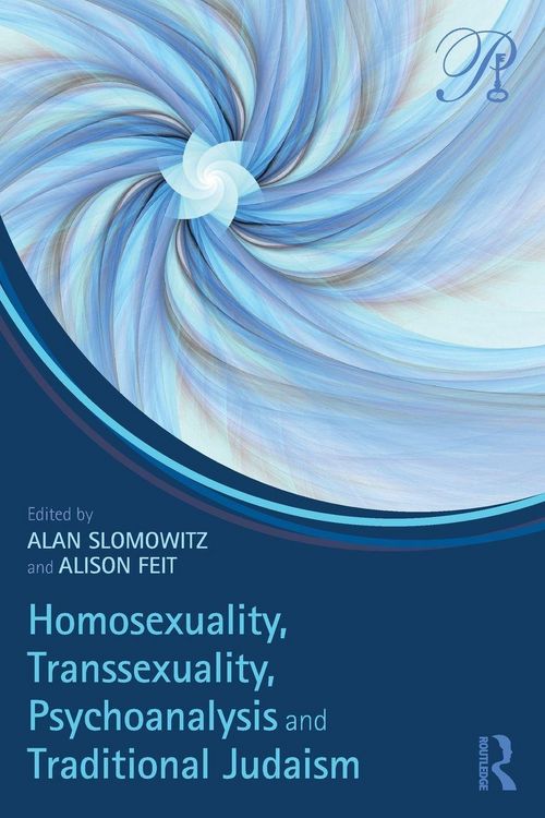 Produktbild: Homosexuality, Transsexuality, Psychoanalysis and Traditional Judaism