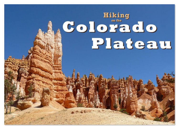 Produktbild: Hiking on the Colorado Plateau (Wall Calendar 2026 DIN A4 landscape), CALVENDO 12 Month Wall Calendar