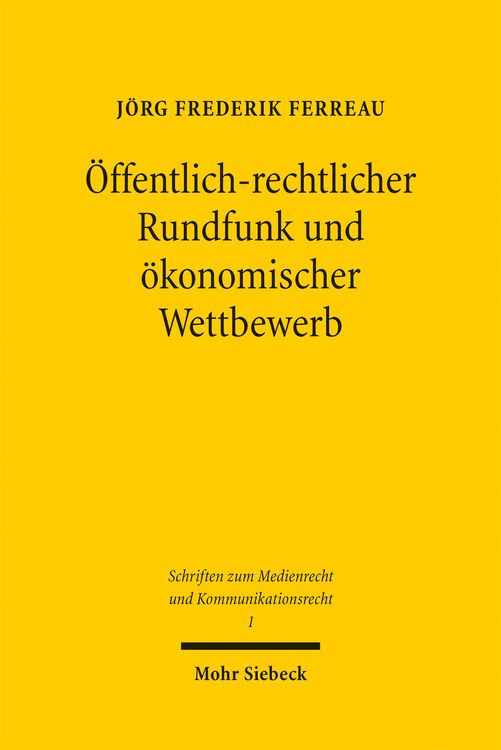 Produktbild: &Ouml;ffentlich-rechtlicher Rundfunk und &ouml;konomischer Wettbewerb