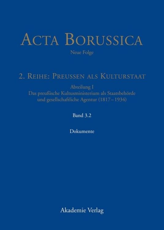 Produktbild: Kulturstaat und B&uuml;rgergesellschaft im Spiegel der T&auml;tigkeit des preu&szlig;ischen Kultusministeriums &ndash; Dokumente