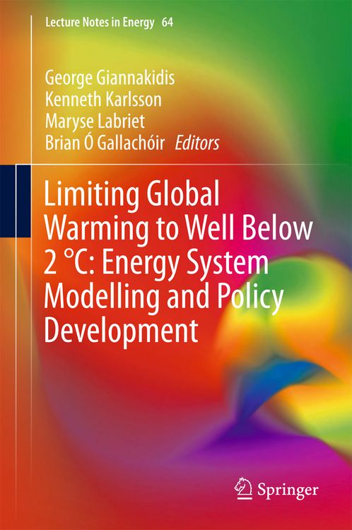 Produktbild: Limiting Global Warming to Well Below 2 &deg;C: Energy System Modelling and Policy Development