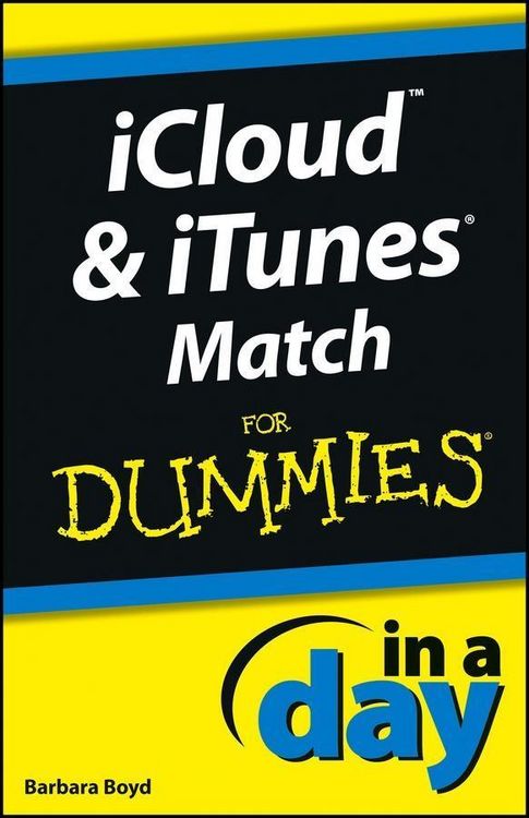Produktbild: ICloud and iTunes Match In A Day For Dummies