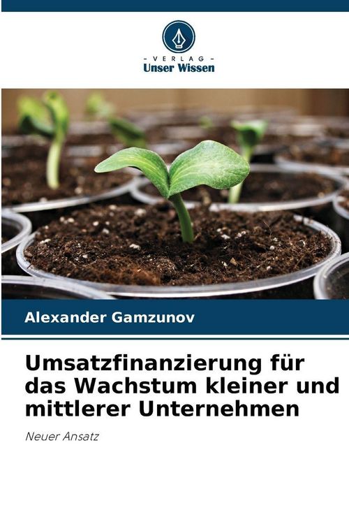 Produktbild: Umsatzfinanzierung f&uuml;r das Wachstum kleiner und mittlerer Unternehmen