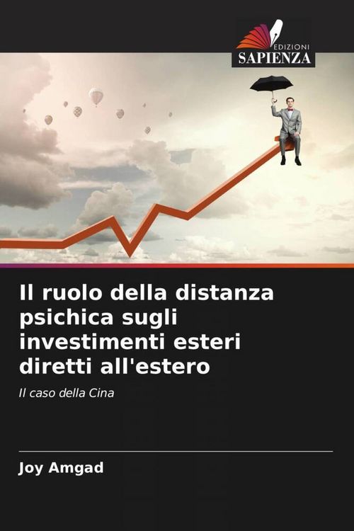 Produktbild: Il ruolo della distanza psichica sugli investimenti esteri diretti all'estero