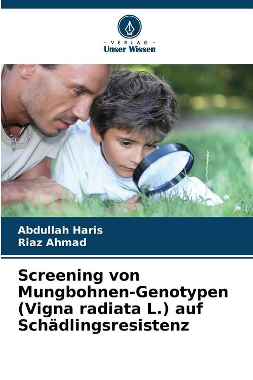 Produktbild: Screening von Mungbohnen-Genotypen (Vigna radiata L.) auf Sch&auml;dlingsresistenz