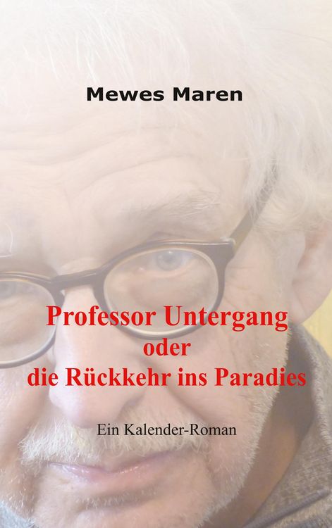 Produktbild: Professor Untergang oder die R&uuml;ckkehr ins Paradies