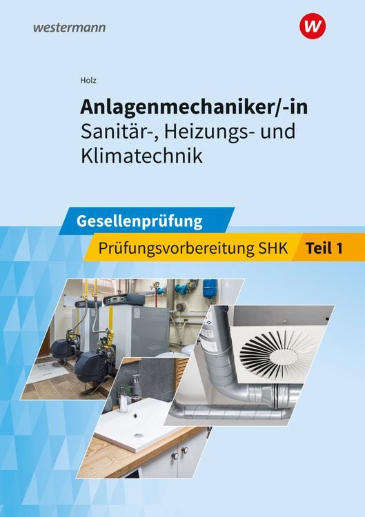 Produktbild: Anlagenmechaniker/-in Sanit&auml;r-, Heizungs- und Klimatechnik