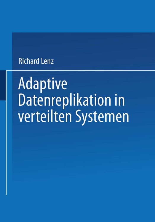 Produktbild: Adaptive Datenreplikation in verteilten Systemen