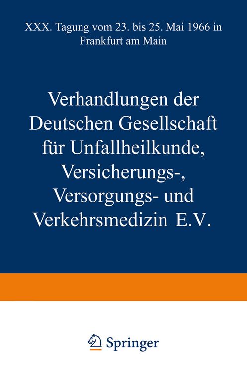 Produktbild: Verhandlungen der Deutschen Gesellschaft f&uuml;r Unfallheilkunde Versicherungs-, Versorgungs- und Verkehrsmedizin E.V.