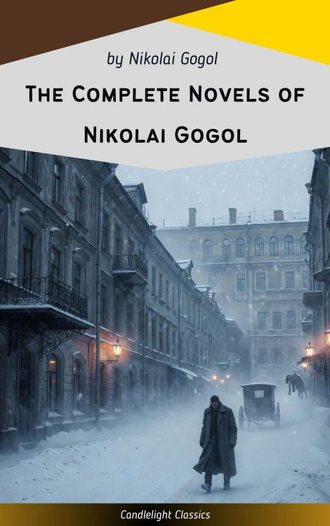 Produktbild: The Complete Novels of Nikolai Gogol