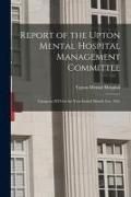 Produktbild: Report of the Upton Mental Hospital Management Committee