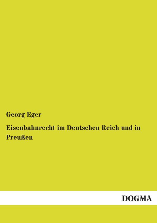 Produktbild: Eisenbahnrecht im Deutschen Reich und in Preu&szlig;en