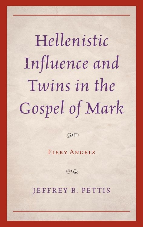 Produktbild: Hellenistic Influence and Twins in the Gospel of Mark