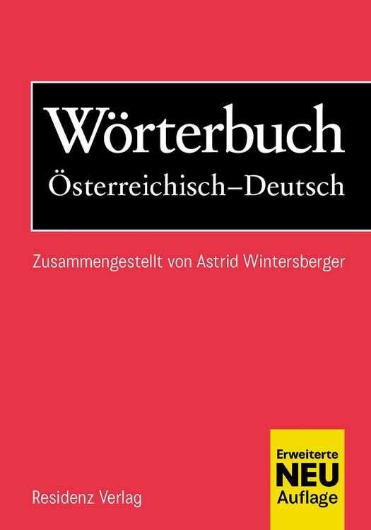 Produktbild: W&ouml;rterbuch &Ouml;sterreichisch-Deutsch