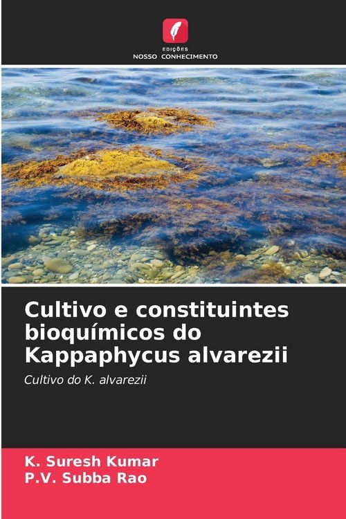 Produktbild: Cultivo e constituintes bioqu&iacute;micos do Kappaphycus alvarezii