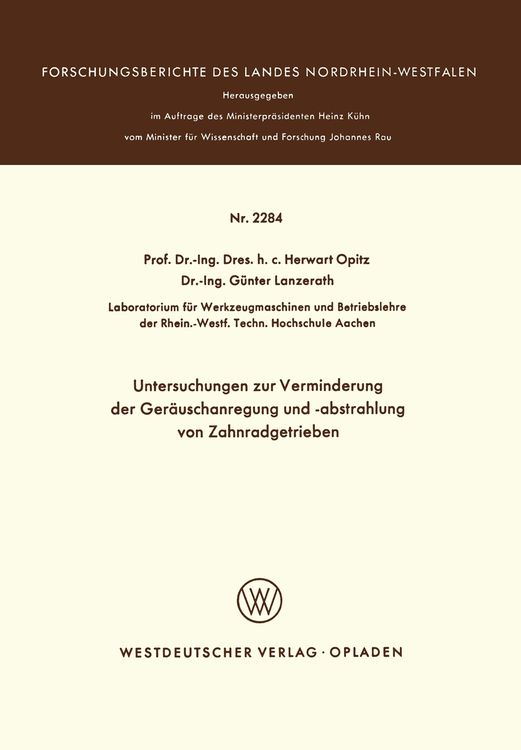 Produktbild: Untersuchungen zur Verminderung der Ger&auml;uschanregung und -abstrahlung von Zahnradgetrieben