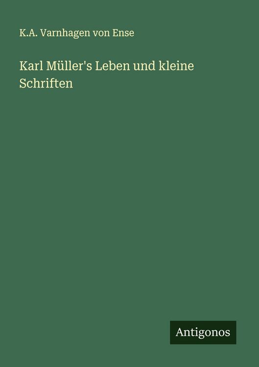 Produktbild: Karl M&uuml;ller's Leben und kleine Schriften