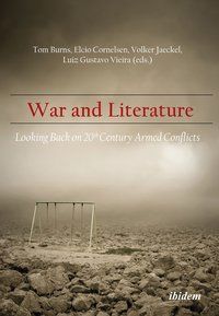 Produktbild: War and Literature: Looking Back on 20th Century Armed Conflicts
