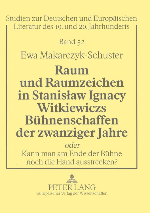 Produktbild: Raum und Raumzeichen in Stanis&iquest;aw Ignacy Witkiewiczs B&uuml;hnenschaffen der zwanziger Jahre