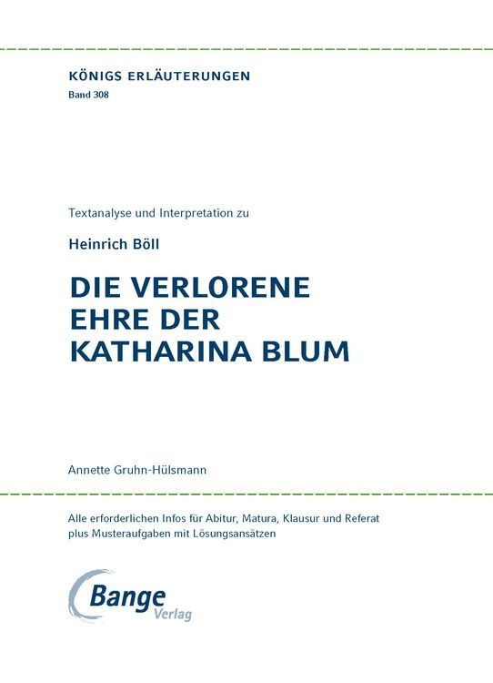 Produktbild: Die verlorene Ehre der Katharina Blum von Heinrich B&ouml;ll