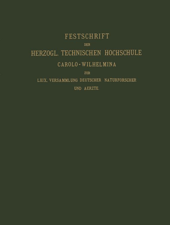Produktbild: Fest-Schrift der Herzoglichen Technischen Hochschule Carolo-Wilhelmina