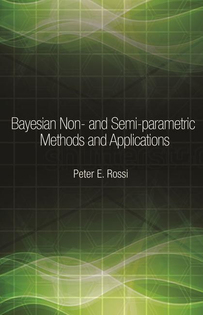 Produktbild: Bayesian Non- and Semi-parametric Methods and Applications