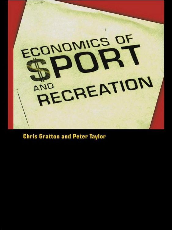 Produktbild: The Economics of Sport and Recreation