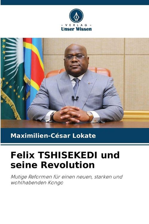 Produktbild: Felix TSHISEKEDI und seine Revolution